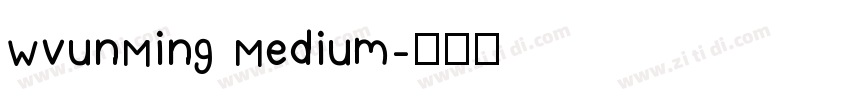 WvunMing Medium字体转换